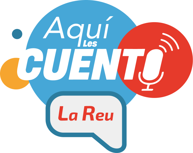 Aquí les cuento La Reu